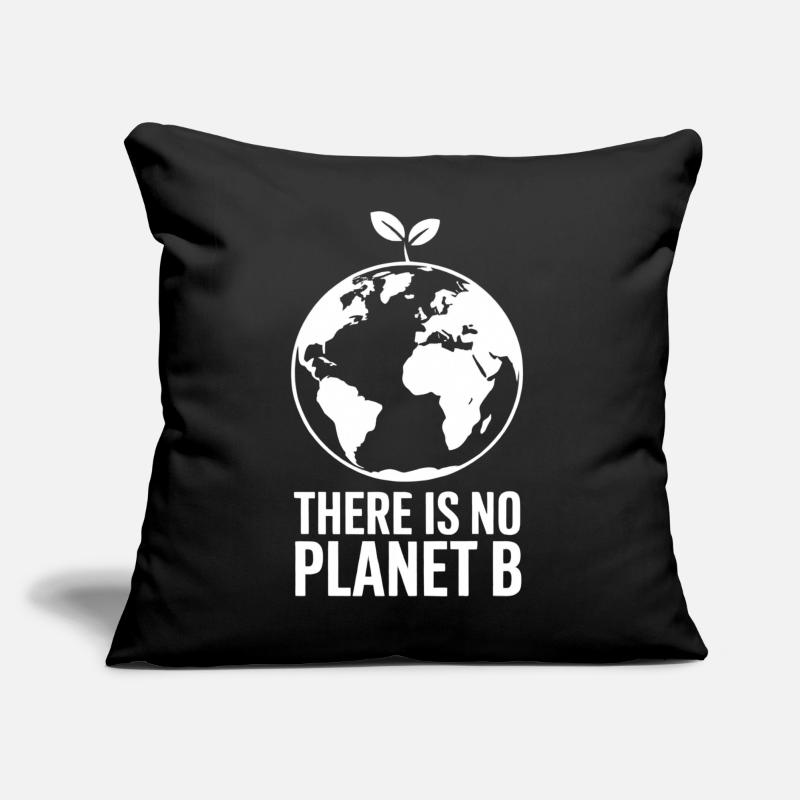 There is no plan B, climate protection Sofa pillow with filling 45cm x 45cm