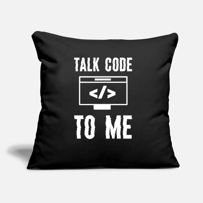 Codage Programmation Talk Code To Me Coussin et housse de 45 x 45 cm
