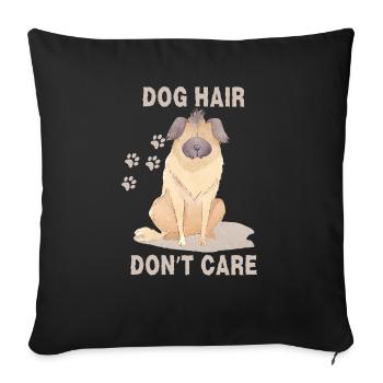 Dog Hair don't care - Sofa pillow with filling 45cm x 45cm - black - Front