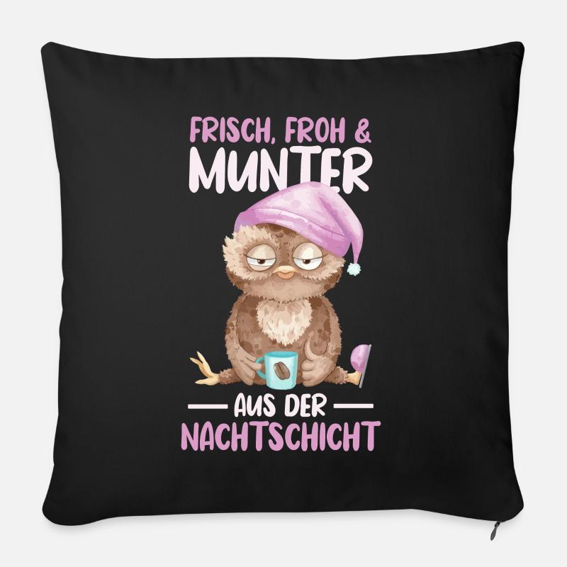Eule Nachtschicht Schichtarbeiter - Sofakissen mit Füllung 45 x 45 cm - Schwarz