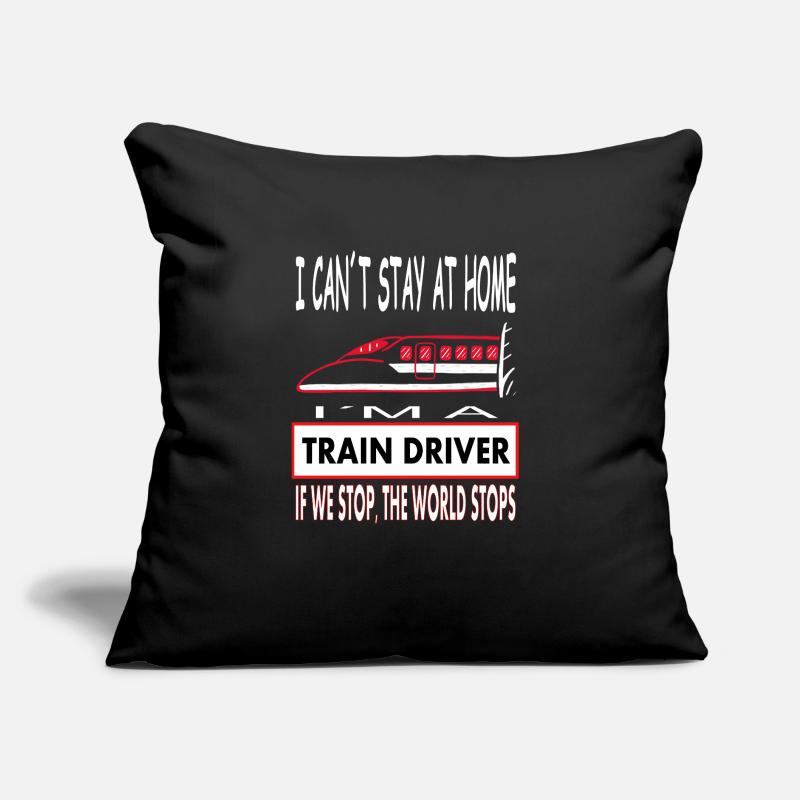 Train driver saying by train ride gift idea Sofa pillow with filling 45cm x 45cm