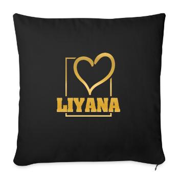 Woman's name for Liyana Wife Maiden name - Sofa pillow with filling 45cm x 45cm - black - Front