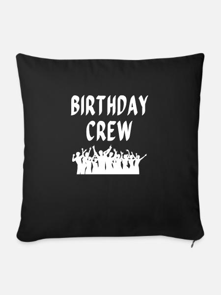 Birthday Crew - Sofakissen mit Füllung 45 x 45 cm - Schwarz