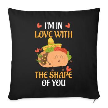 i´m in love with the shape of you - Sofakissen mit Füllung 45 x 45 cm - Schwarz - Vorne