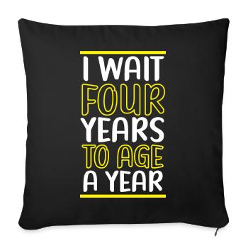 Happy Birthday Leap Year February 29 Leap Day - Sofa pillow with filling 45cm x 45cm - black - Front