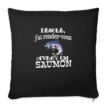 j'ai rendez vous avec un saumon - Coussin et housse de 45 x 45 cm - noir - Devant