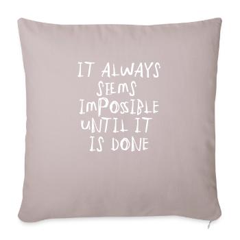 citation citation motivation inspiration impossible - Coussin et housse de 45 x 45 cm - taupe clair - Devant