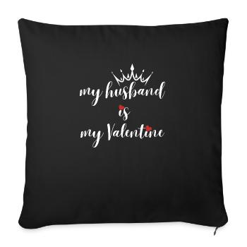 mon mari est mon Valentin - Coussin et housse de 45 x 45 cm - noir - Devant