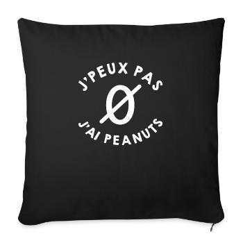 j'peux pas j'ai peanuts - Coussin et housse de 45 x 45 cm - noir - Devant