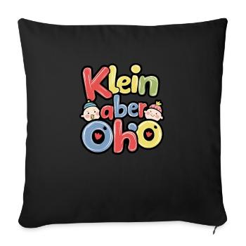 Klein aber Oho Baby- und Kindermode - Sofakissen mit Füllung 45 x 45 cm - Schwarz - Vorne