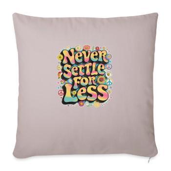 Never settle for the minimum - Sofa pillow with filling 45cm x 45cm - light taupe - Front