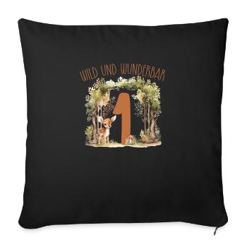 geburtstag shirt wild und wunderbar Reh Bambi Wald - Sofakissen mit Füllung 45 x 45 cm - Schwarz - Vorne