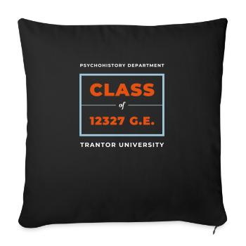 Psychohistory Class of 12327 Trantor University - Sofa pillow with filling 45cm x 45cm - black - Front