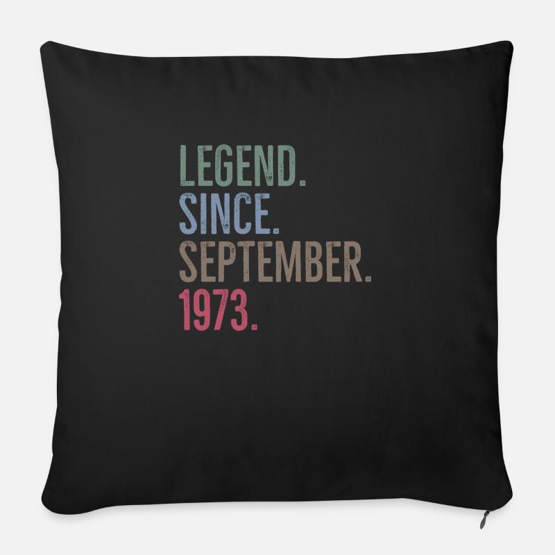 Legende seit September 1973 - Sofakissen mit Füllung 45 x 45 cm - Schwarz