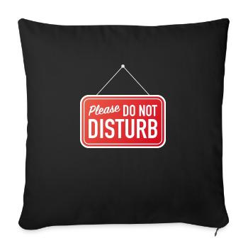 Please do not disturb - Sofa pillow with filling 45cm x 45cm - black - Front
