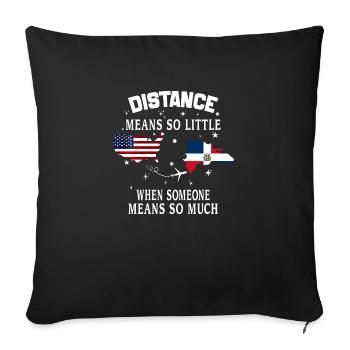 Distance Means So Little When Someone Means Much - Sofa pillow with filling 45cm x 45cm - black - Front