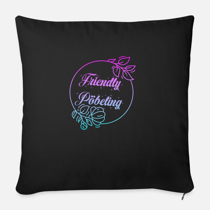 Friendly Pöbeling - Sofakissen mit Füllung 45 x 45 cm - Schwarz