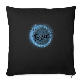 Team Reisen - Positives Denken - Affirmationen - Sofakissen mit Füllung 45 x 45 cm - Schwarz - Vorne
