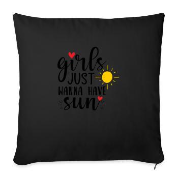Les filles veulent juste avoir le soleil - Coussin et housse de 45 x 45 cm - noir - Devant