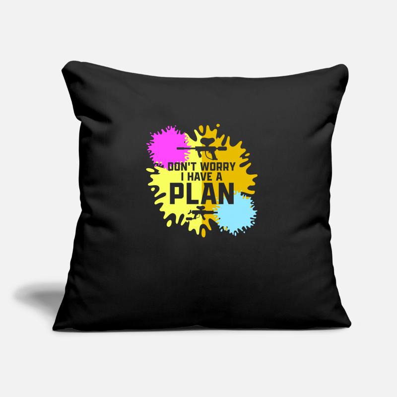 Don't Worry I Have A Plan Tactical Player Paintbal Sofa pillow with filling 45cm x 45cm