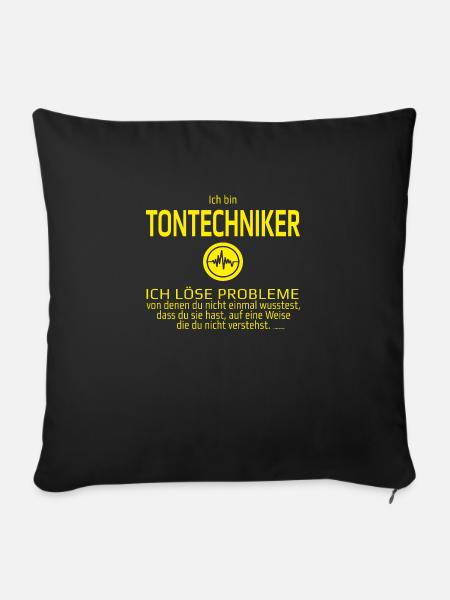 Ich bin Tontechniker - Sofakissen mit Füllung 45 x 45 cm - Schwarz