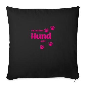 Die Mit Dem Hund Geht - Pink Edition Hundefan.Shop - Sofakissen mit Füllung 45 x 45 cm - Schwarz - Vorne