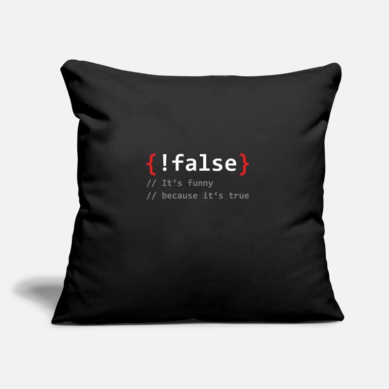 False it's funny because it's true programmer Sofa pillow with filling 45cm x 45cm