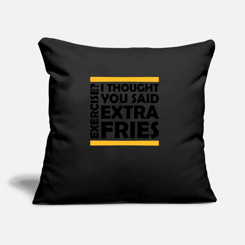 Exercise Extra Fries Quote Sofa pillow with filling 45cm x 45cm