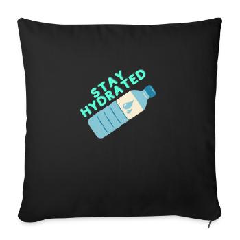 Stay Hydrated - Sofa pillow with filling 45cm x 45cm - black - Front