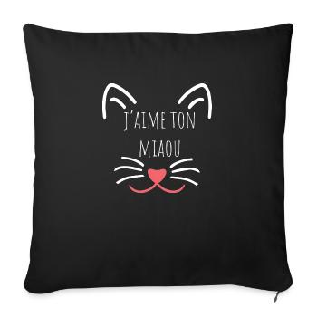 j'aime ton miaou - Coussin et housse de 45 x 45 cm - noir - Devant