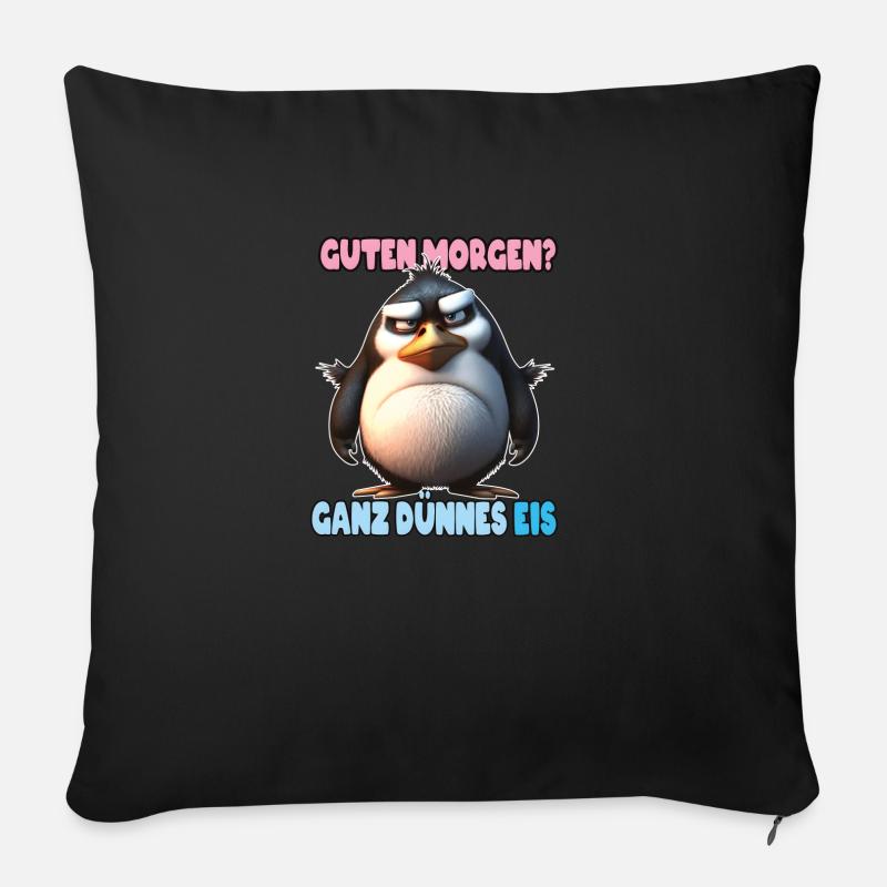 Lustiger Statement Spruch mit Pinguin Motiv - Sofakissen mit Füllung 45 x 45 cm - Schwarz