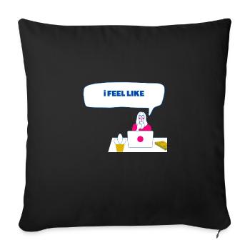i feel like you - Sofakissen mit Füllung 45 x 45 cm - Schwarz - Vorne