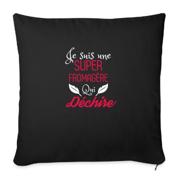 Super fromagère qui déchire - Coussin et housse de 45 x 45 cm - noir - Devant