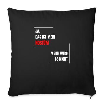 Fasching Karneval Kostüm 2023 - Sofakissen mit Füllung 45 x 45 cm - Schwarz - Vorne