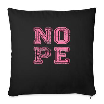 NOPE - ne soyez pas un béni-oui-oui! - Coussin et housse de 45 x 45 cm - noir - Devant