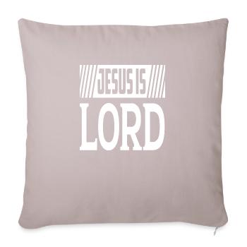 Jesus Is Lord - Sofa pillow with filling 45cm x 45cm - light taupe - Front