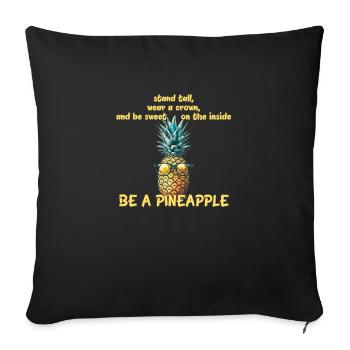 Pineapple Power: Sei eine coole Frucht! - Sofakissen mit Füllung 45 x 45 cm - Schwarz - Vorne