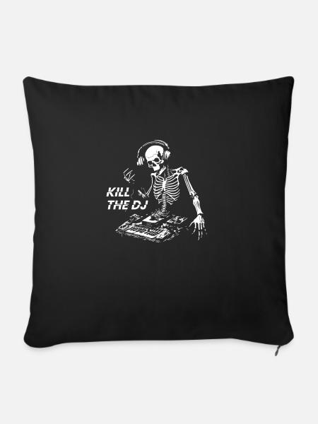 Töte den DJ - Sofakissen mit Füllung 45 x 45 cm - Schwarz