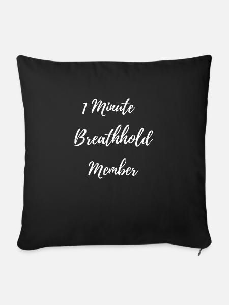 1 minute breathhold member - Sofakissen mit Füllung 45 x 45 cm - Schwarz