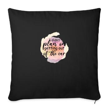 Funny Sacastic Quote - Sofa pillow with filling 45cm x 45cm - black - Front