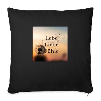 Lebe Liebe Fühle - Sofakissen mit Füllung 45 x 45 cm - Schwarz - Vorne