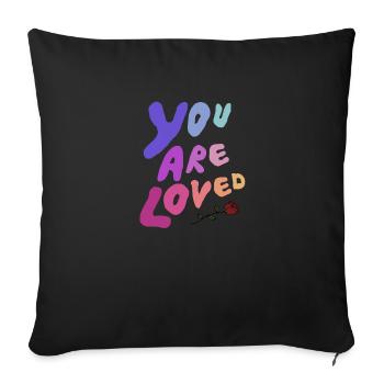 You are loved - Sofakissen mit Füllung 45 x 45 cm - Schwarz - Vorne