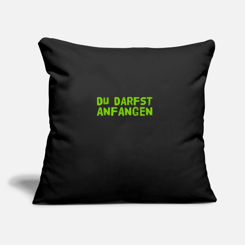 du darfst beginnen Sofakissen mit Füllung 45 x 45 cm