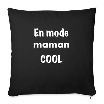 In Cool Mom Mode - Sofa pillow with filling 45cm x 45cm - black - Front