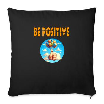 Be Positive - Sofa pillow with filling 45cm x 45cm - black - Front