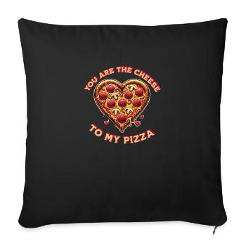 Tu es le fromage de ma pizza - Coussin et housse de 45 x 45 cm - noir - Devant