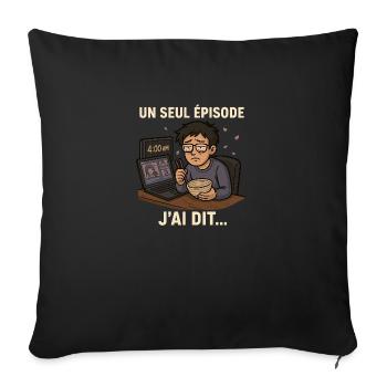 Nur eine Episode... - Sofakissen mit Füllung 45 x 45 cm - Schwarz - Vorne
