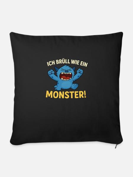 Bruellender Monsterwahnsinn - Sofakissen mit Füllung 45 x 45 cm - Schwarz