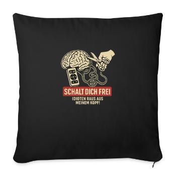 Einfluss deaktivieren, schalt dich frei - Sofakissen mit Füllung 45 x 45 cm - Schwarz - Vorne
