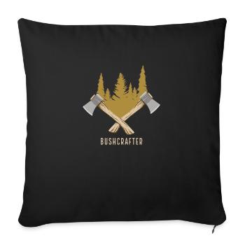 Bushcrafter - Holzfäller Druck - Sofakissen mit Füllung 45 x 45 cm - Schwarz - Vorne